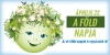 �prilis 22. - A F�ld Napja